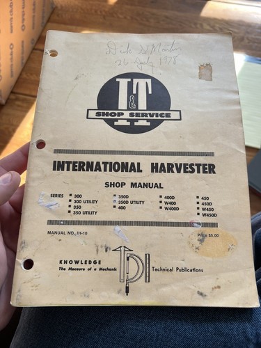 VTG Original INTERNATIONAL HARVESTER I&T SHOP SERVICE MANUAL No. IH-10