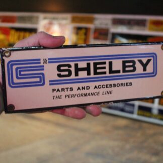 FORD SHELBY PARTS DEALER PORCELAIN METAL SIGN GAS OIL MUSTANG GT GARAGE DRAG