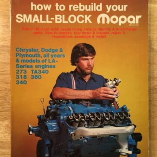 How to Rebuild Your Small Block Mopar by Don Taylor & Larry Hofer Paperback 1982
