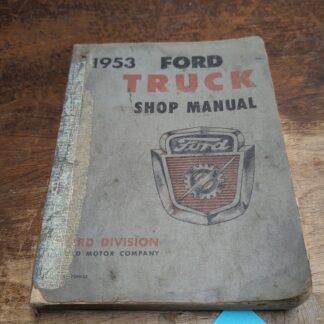 1953 Ford Truck Shop Manual Service Repair Form 7099-53 Original OEM Vintage