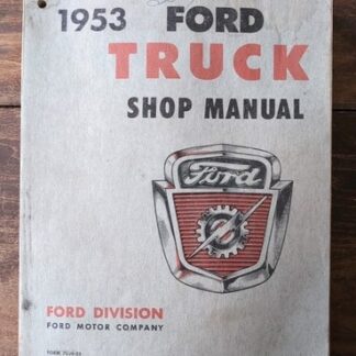 1953 Ford Truck Shop Manual Service Repair Form 7099-53 Original OEM Vintage