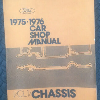 Vintage 1975-1976 Ford Car Shop Manual Volume 1 Chassis Original Print Authentic