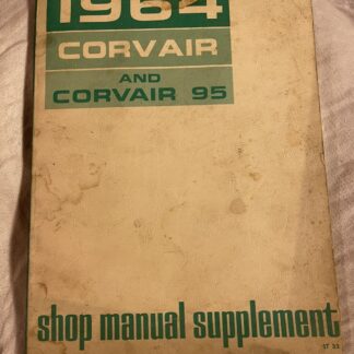 Vintage Original 1964 CHEVROLET CORVAIR SHOP MANUAL SUPPLEMENT Corvair 95 Book
