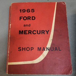 Vintage Genuine 1965 FORD AND MERCURY SHOP MANUAL Original First Printing 1964