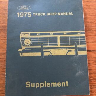 Original 1975 Ford Truck Shop Manual Supplement Car Booklet Pamphlet Vintage