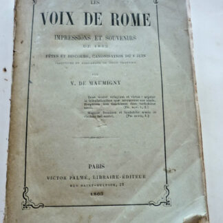 - LES VOIX DE ROME - Impressions et souvenirs de 1862 - V de MAUMIGNY - 1863